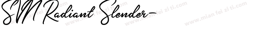 SVN Radiant Slender字体转换